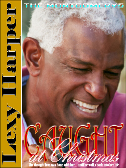 Title details for Caught at Christmas by Lexy Harper - Available